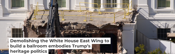 Demolition in process on the East Wing of the White House, Oct. 23, 2025. AP Photo/Jacquelyn Martin Demolition in process on the East Wing of the White House, Oct. 23, 2025. AP Photo/Jacquelyn Martin